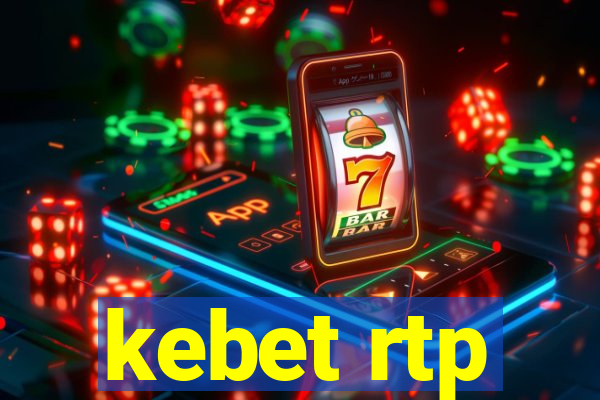 kebet rtp